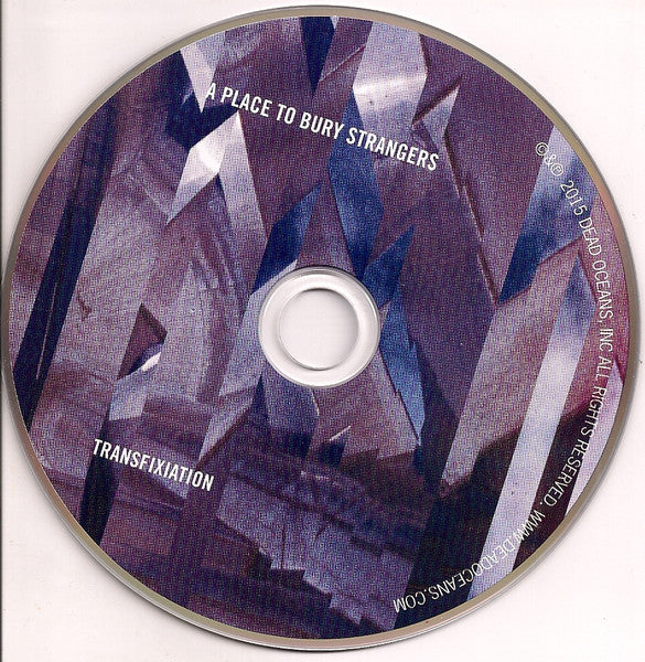 A Place To Bury Strangers - Transfixiation