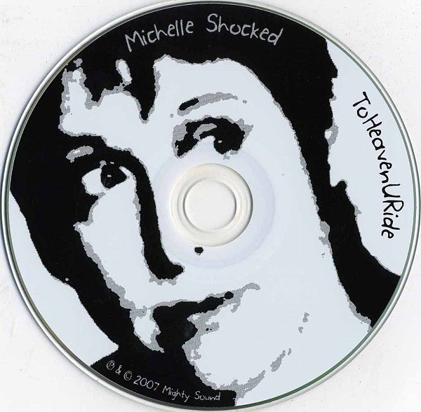 Michelle Shocked - ToHeavenURide