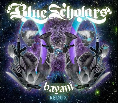 Blue Scholars - Bayani: Redux