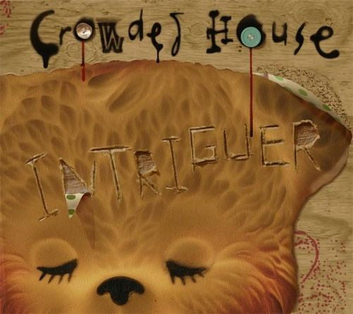 Crowded House - Intriguer