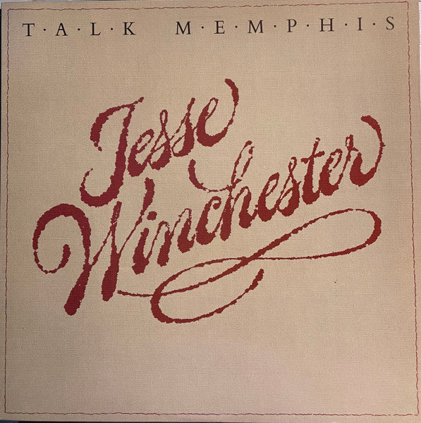Jesse Winchester - Talk Memphis