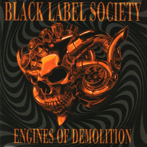Black Label Society - Engines Of Demolition