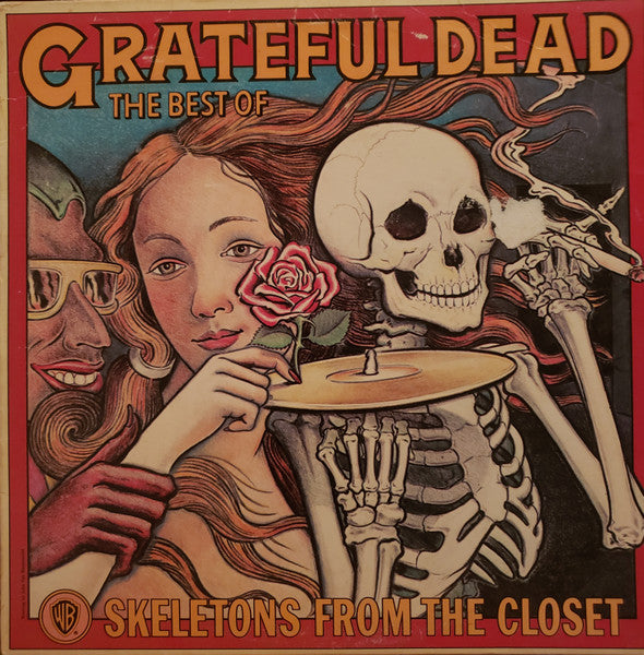 The Grateful Dead - The Best Of The Grateful Dead: Skeletons From The Closet