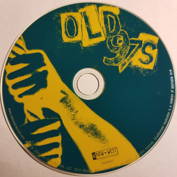 Old 97's - Drag It Up