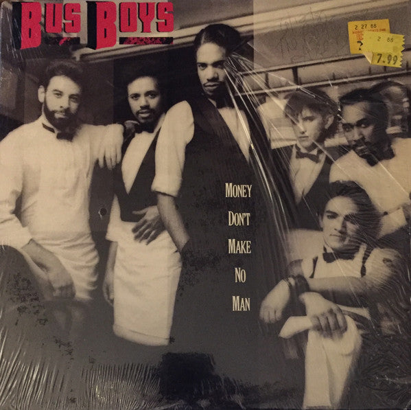 The Bus Boys - Money Don't Make No Man