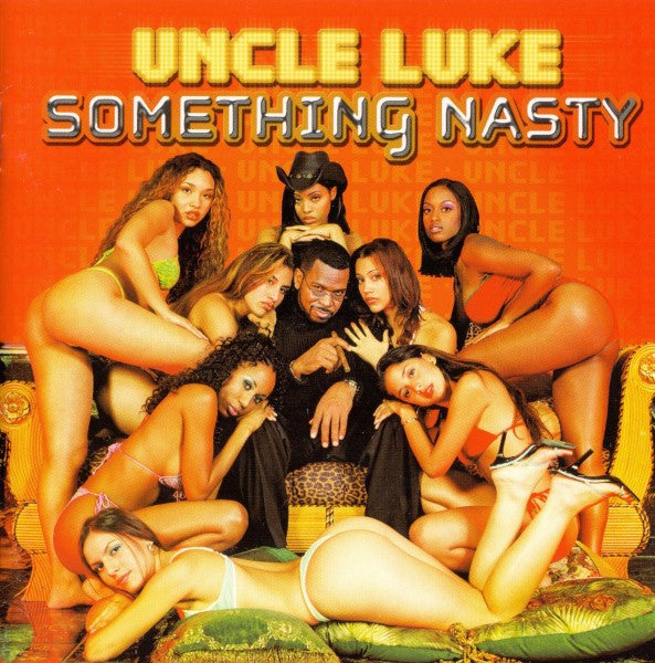 Uncle Luke - Something Nasty