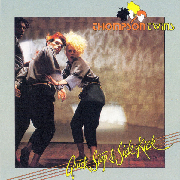 Thompson Twins - Quick Step & Side Kick