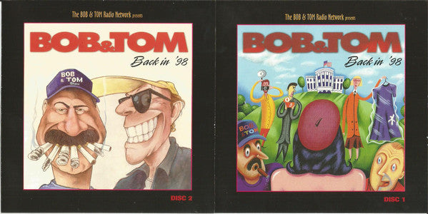 Bob & Tom - Back In '98