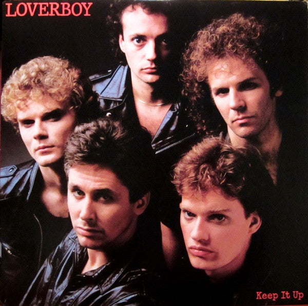 Loverboy - Keep It Up