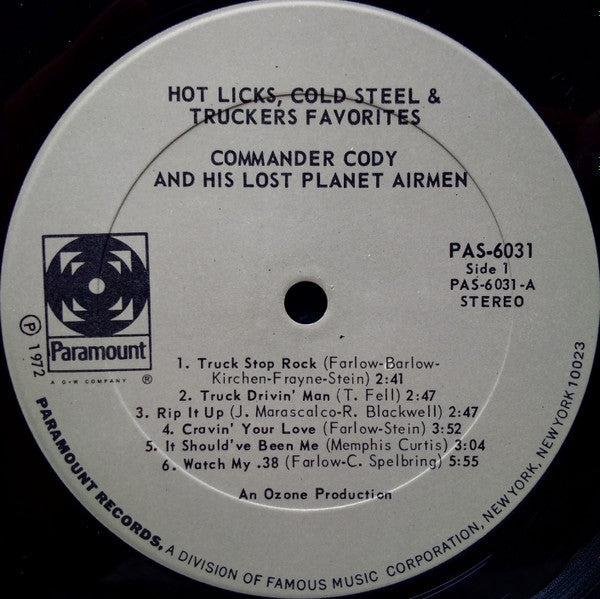 Commander Cody And His Lost Planet Airmen - Hot Licks, Cold Steel & Truckers Favorites
