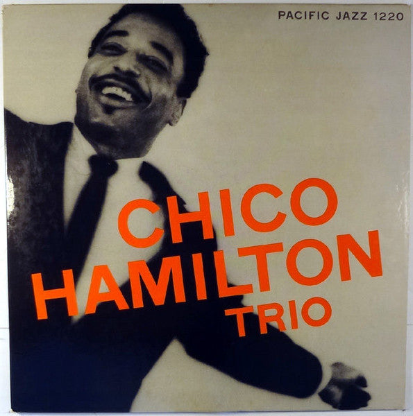 The Chico Hamilton Trio - Chico Hamilton Trio