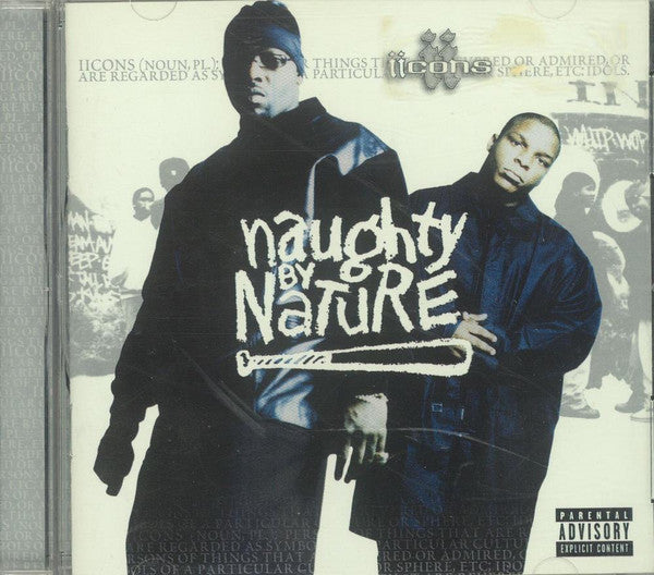 Naughty By Nature - Iicons