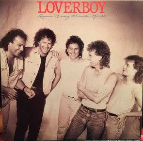 Loverboy - Lovin' Every Minute Of It