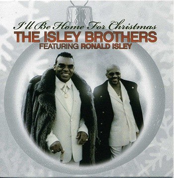 The Isley Brothers - I'll Be Home For Christmas