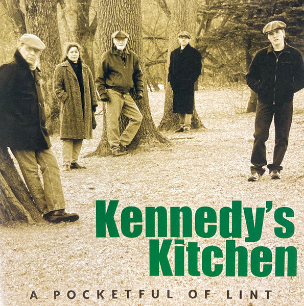 Kennedy's Kitchen - A Pocket Full Of Lint