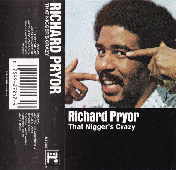 Richard Pryor - That Nigger's Crazy