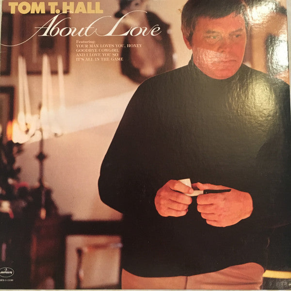 Tom T. Hall - About Love