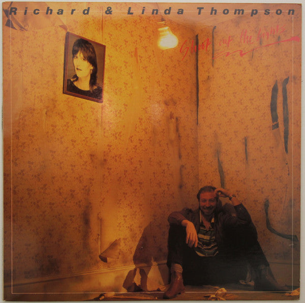 Richard & Linda Thompson - Shoot Out The Lights