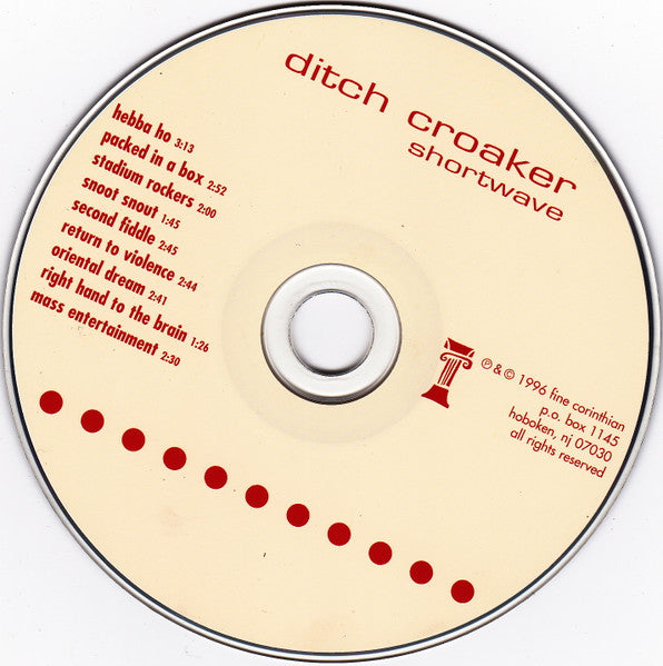 Ditch Croaker - Shortwave