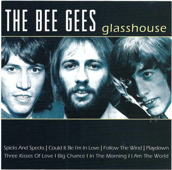 Bee Gees - Glasshouse