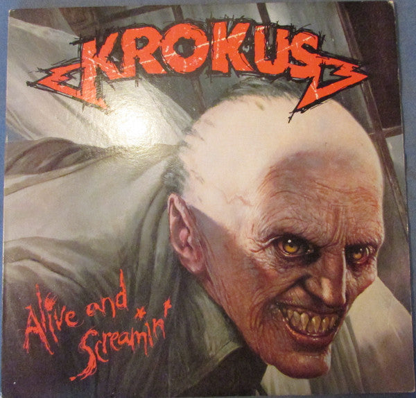 Krokus - Alive And Screamin'
