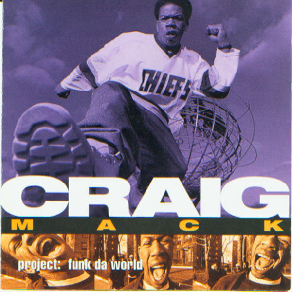 Craig Mack - Project: Funk Da World