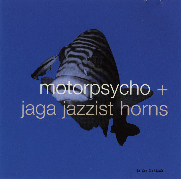 Motorpsycho - In The Fishtank