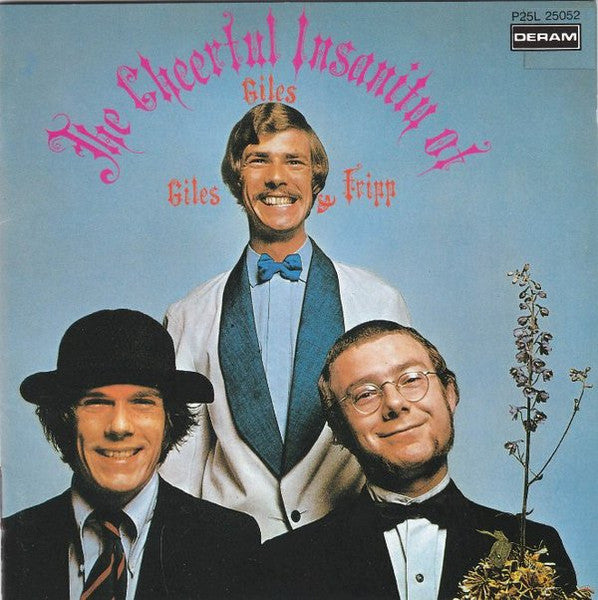 Giles, Giles And Fripp - The Cheerful Insanity Of Giles, Giles And Fripp