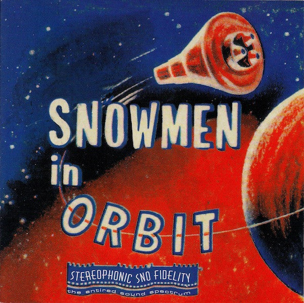 The Snowmen - Snowmen In Orbit