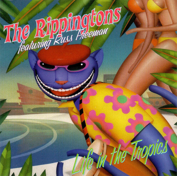 The Rippingtons - Life In The Tropics