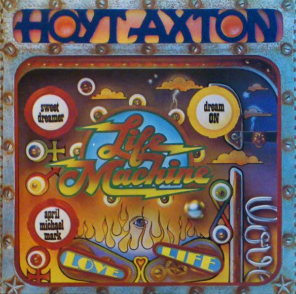 Hoyt Axton - Life Machine