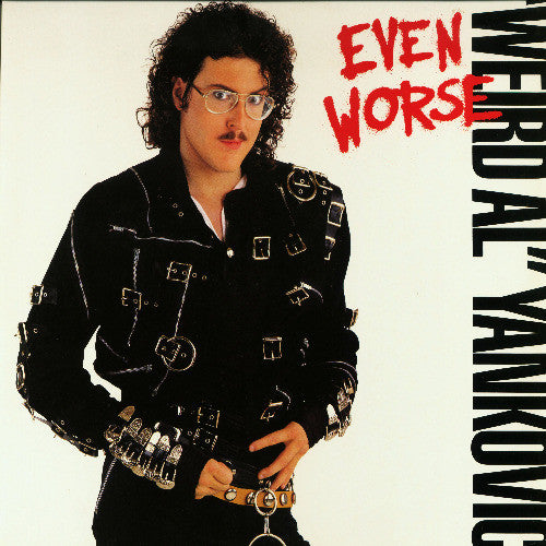 "Weird Al" Yankovic - Even Worse