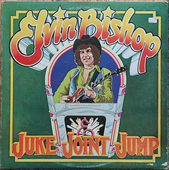 Elvin Bishop - Juke Joint Jump