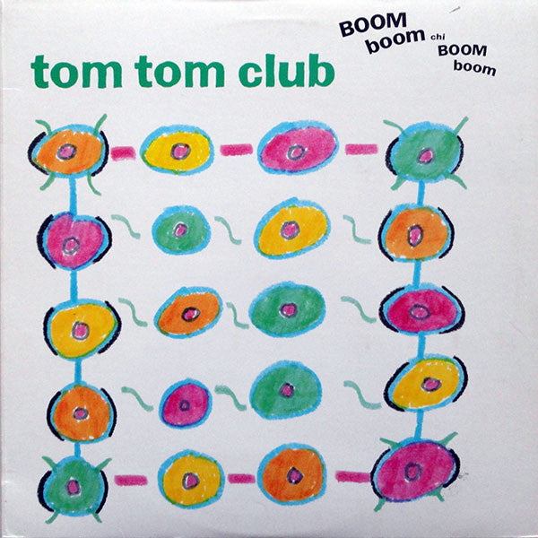Tom Tom Club - Boom Boom Chi Boom Boom