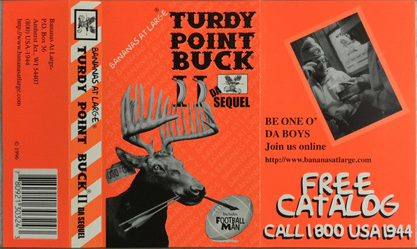 Bananas At Large - Turdy Point Buck II (Da Sequel)
