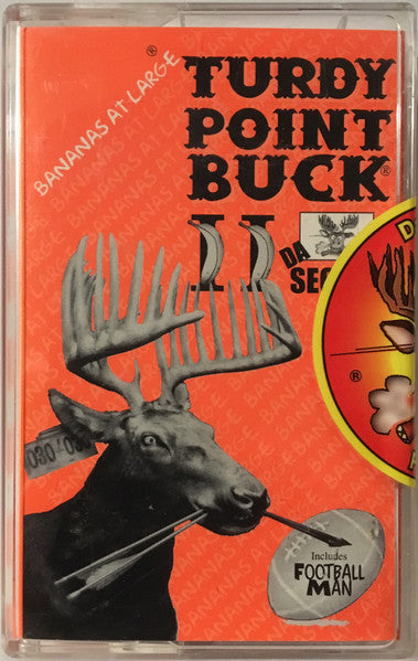 Bananas At Large - Turdy Point Buck II (Da Sequel)